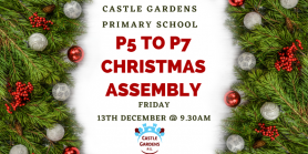 P5 to P7 Christmas Assembly 2024 FAQs